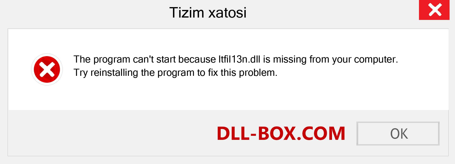 ltfil13n.dll fayli yo'qolganmi?. Windows 7, 8, 10 uchun yuklab olish - Windowsda ltfil13n dll etishmayotgan xatoni tuzating, rasmlar, rasmlar